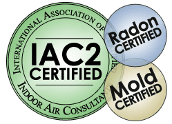 IAC2 Certified for Radon and Mold Inspections